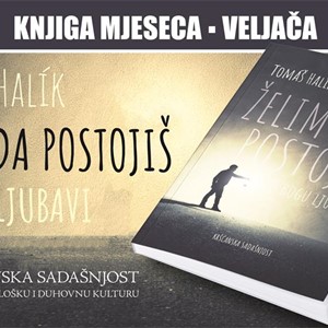 Knjiga mjeseca: "Želim da postojiš. O Bogu ljubavi"